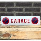 Garage enamel sign