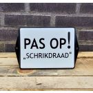 Pas op Schrikdraad