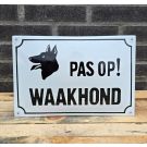 Pas op! Waakhond